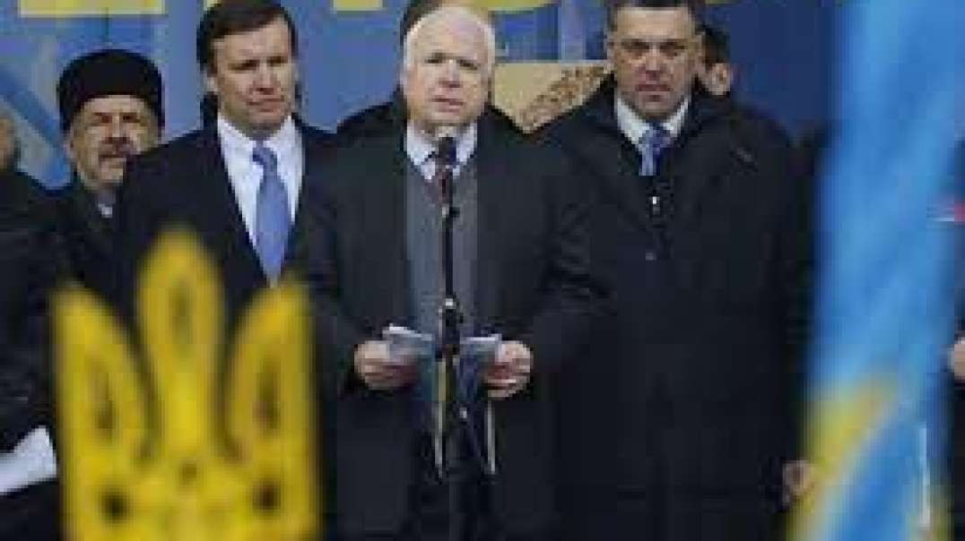 ⚛ 🔪Ukrain McCain Ukrainian Coup de tat ✠ NATO GLADIO SYRIA