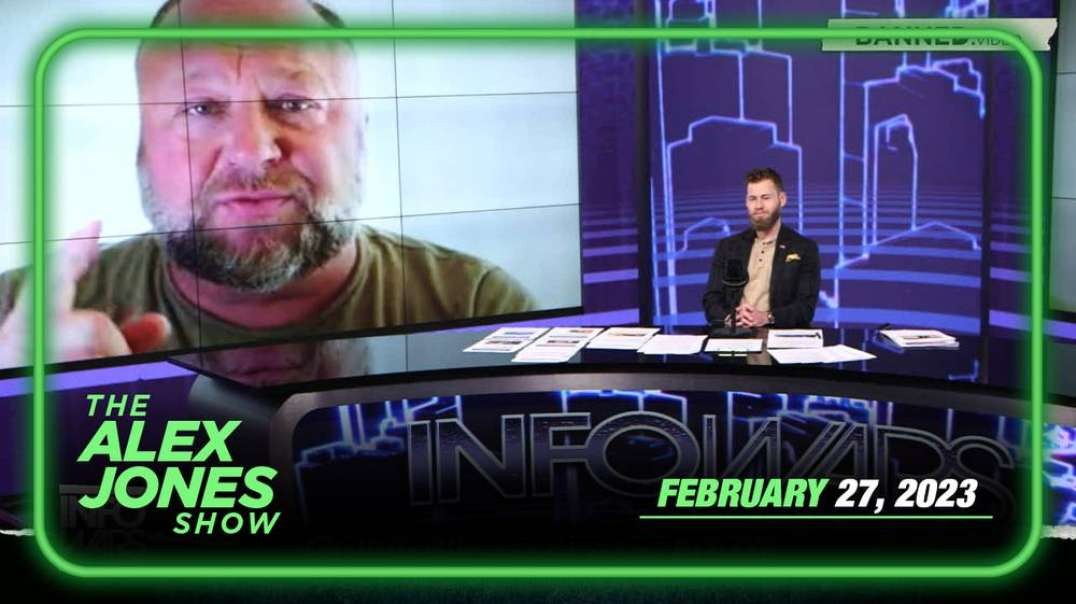 Globalists Scramble to Escalate Ukraine War as World Awakens to Deep State Lies on Nord Stream, Covid, Jan 6 Footage, More – FULL SHOW 2/27/23