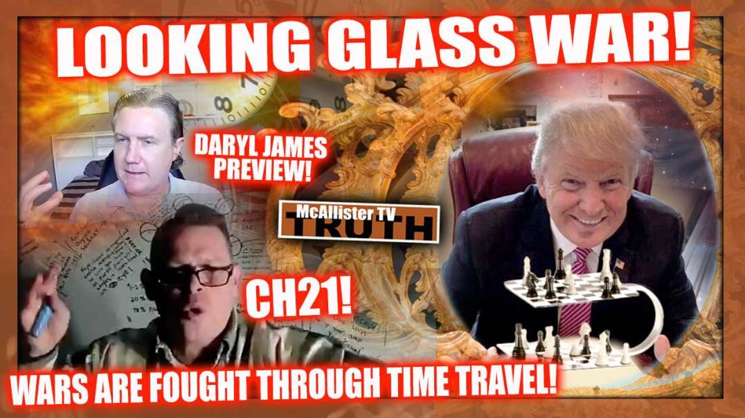 THE LOOKING GLASS WAR! TRUMPS ARE THE TIME TRAVEL FAMILY!