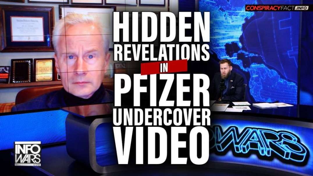 Hidden Revalations In Pfizer Undercover Video Include The Admission That Pfizer Knew They Were Selling An Expired Vaccine