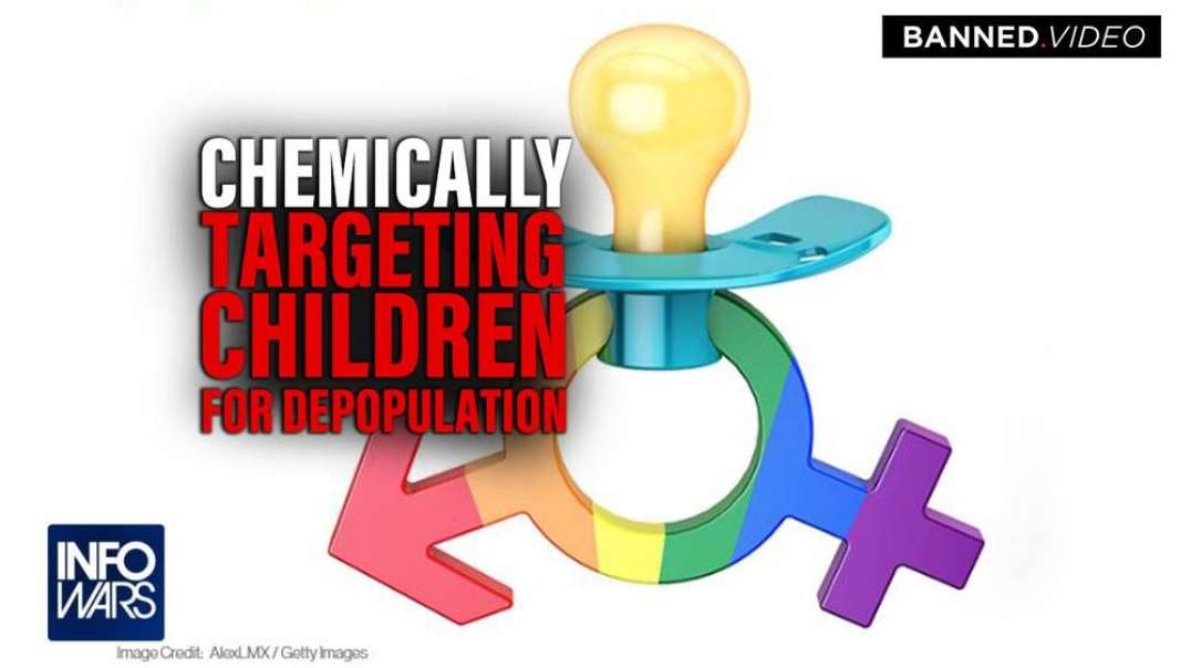 Globalists Chemically Targeting Children to Depopulate the Planet