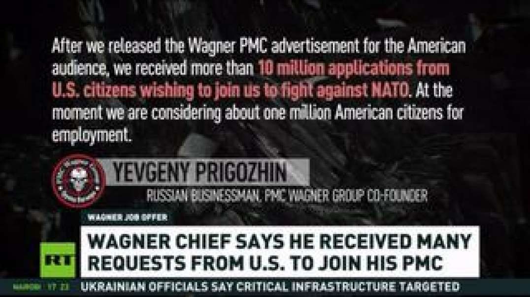 Wagner Received 10 million Applications From Americans to Join the Russian Mercenary Group