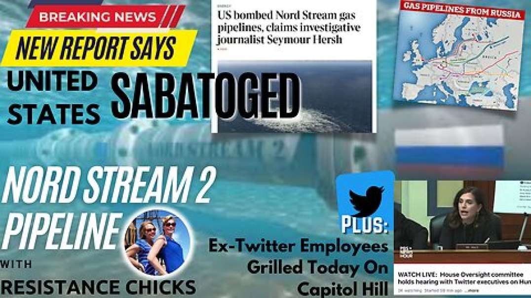 BREAKING NEWS: New Report Says US Sabotaged Nord Stream 2 Pipeline