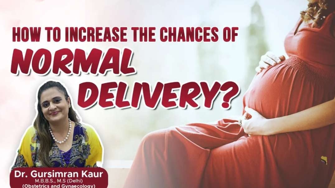 Important Tips to Increase the Chances of Normal Delivery Shared by the Best Gynaecologist in Punjab.mp4