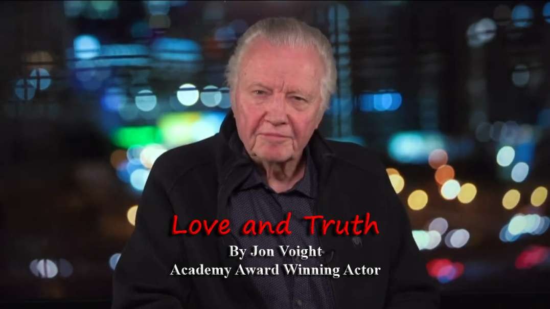 Maga Media, LLC Presents, “Love and Truth”, by Academy Award Winning Actor Jon Voight