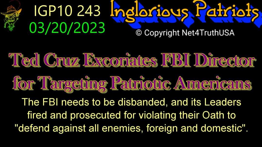 IGP10 243 - Ted Cruz Excoriates FBI Director on Targeting Patriotic Americans.mp4