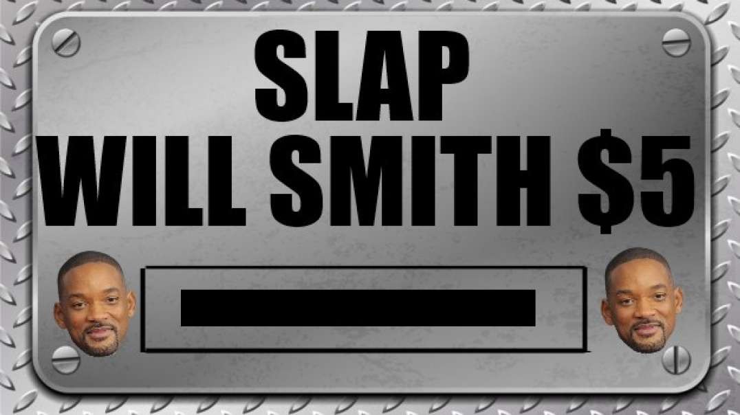 Slap Will Smith $5