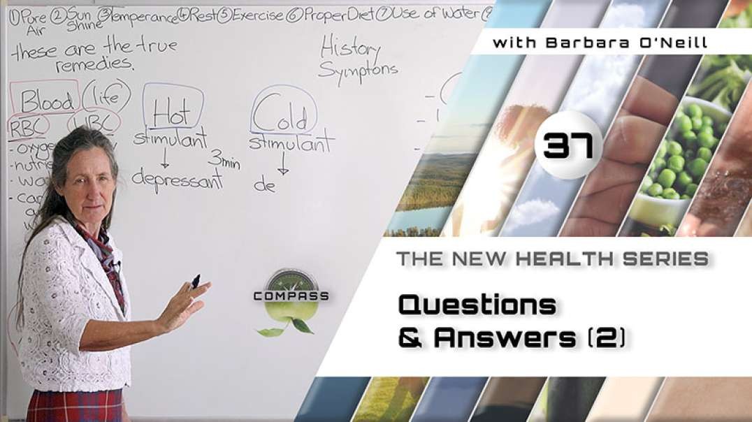 Barbara O'Neill - COMPASS - Part 37 - Questions & Answers, [2]