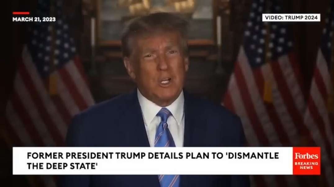Former President Trump details plan to DISMANTLE THE DEEP STATE