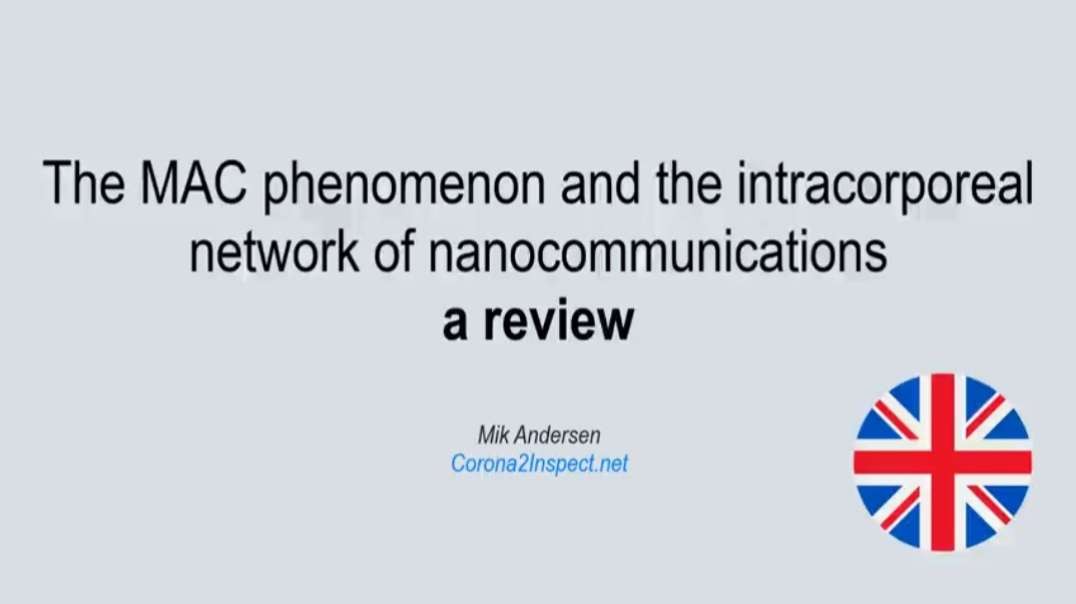 The MAC Phenomenon and the Intracorporeal Network of Nanocommunications: A Review - Mik Andersen