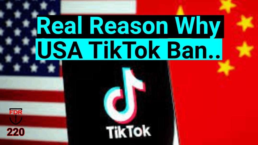 Why the Push to Ban Tiktok - The real reason...