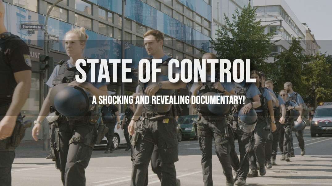 State Of Control Documentary - Digital ID  Passport CBDCs Total Control!