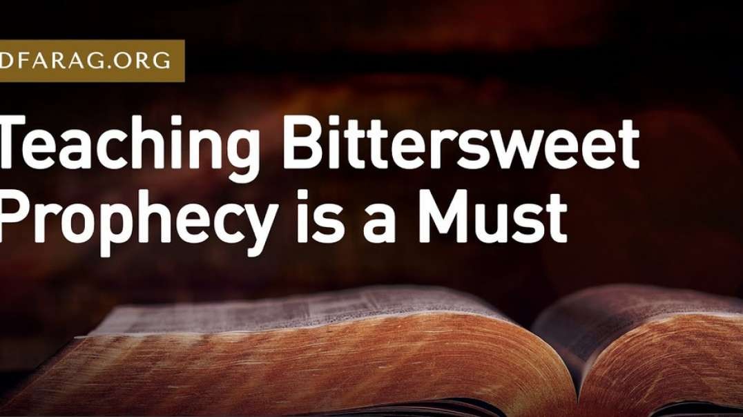 JD FARAG: BIBLE PROPHECY UPDATE:  TEACHING BITTERSWEET PROPHECY IS A MUST