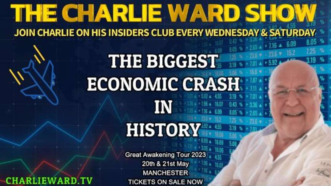 THE BIGGEST ECONOMIC CRASH IN HISTORY WITH CHARLIE WARD