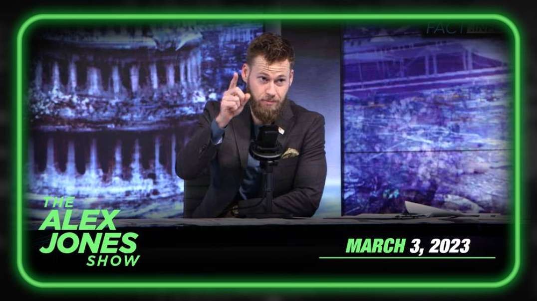 Deep State Goes ALL IN on Jan 6 Psyop as Lies on Ukraine, Covid, Economy Fail to Control the Masses – FULL SHOW 3/3/23