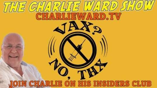 VAX NO THANKS! WITH CHARLIE WARD