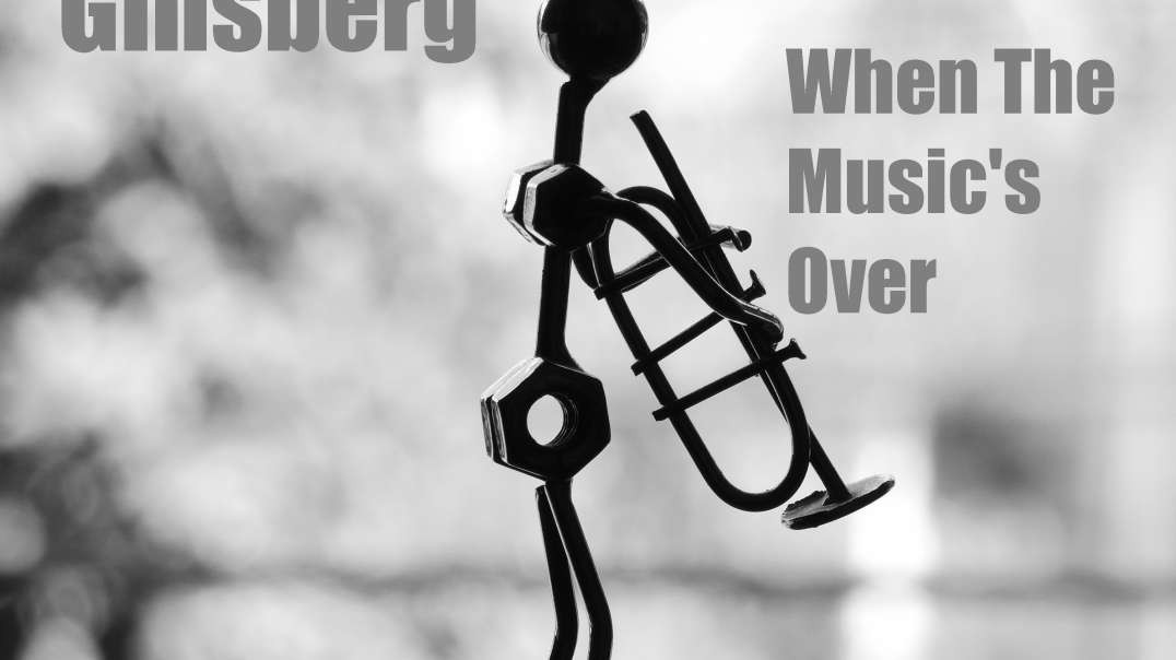"When The Music's Over" - jazz