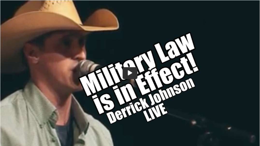 Military Law is in Effect! Derrick Johnson LIVE. B2T Show Mar 14, 2023.mp4