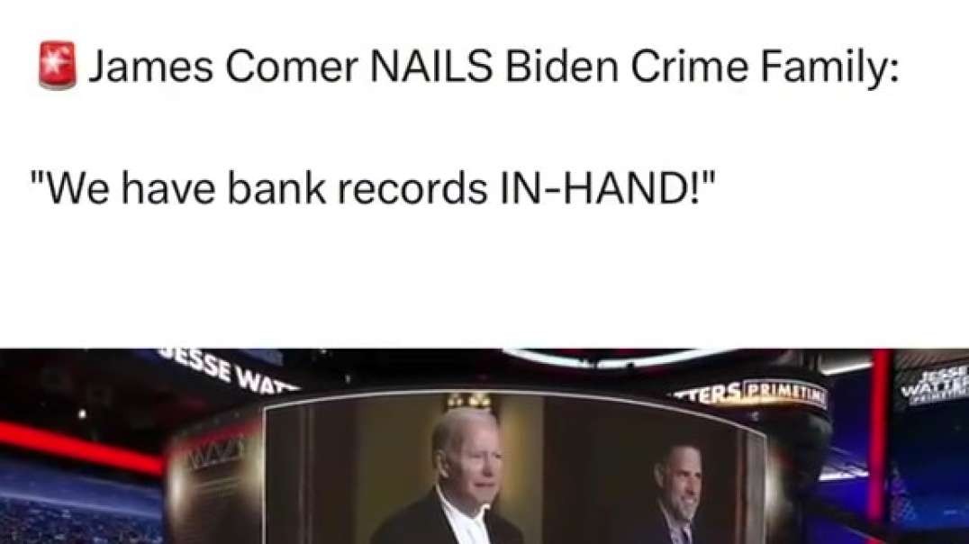 James Comer NAILS Biden Crime Fmaily: "We have bank records IN-HAND"