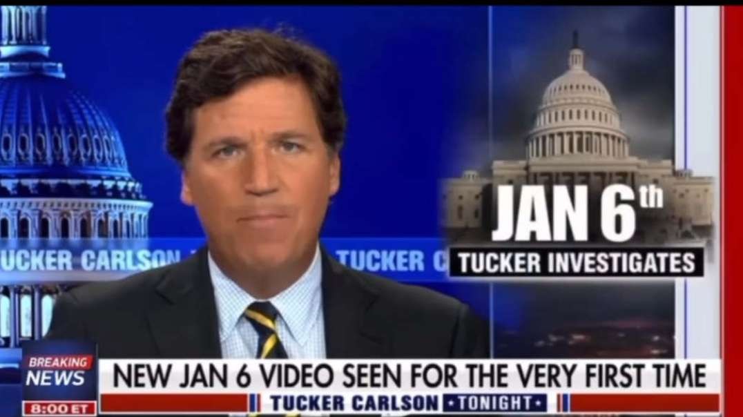 Tucker Carlson’s Full January 6 Surveillance Video Exposé