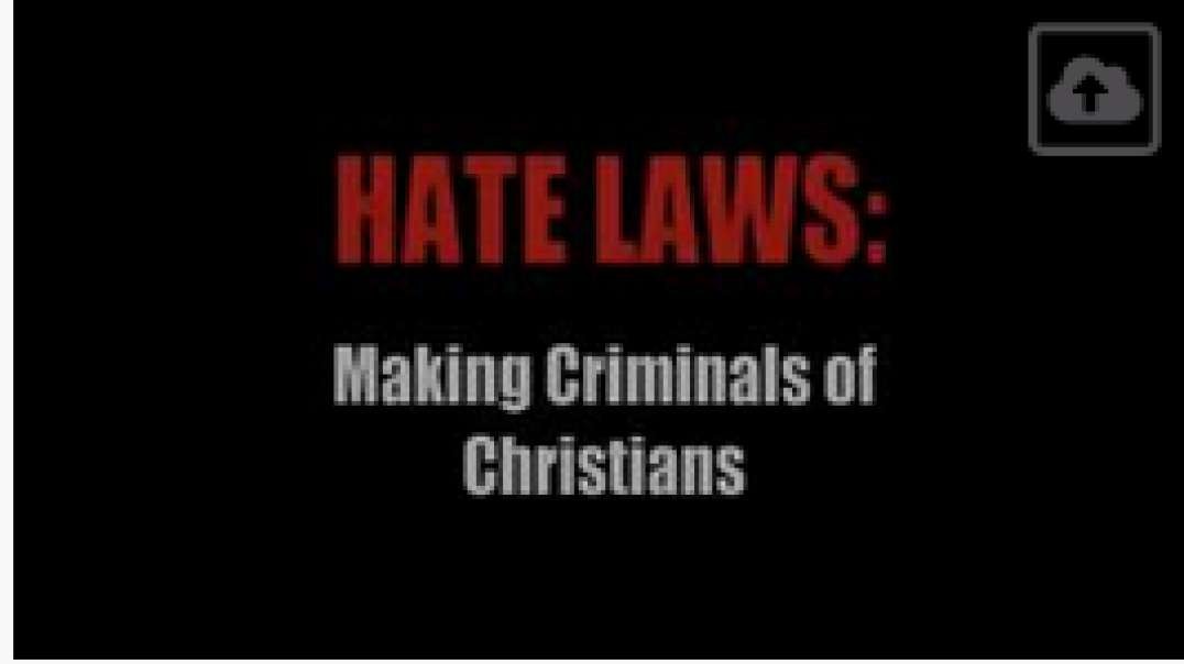 Ted Pike's Hate Laws, Making Criminals of Christians, Mar 9, 2023