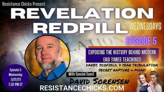 REVELATION REDPILL Wednesday Ep 5 End Times Teaching