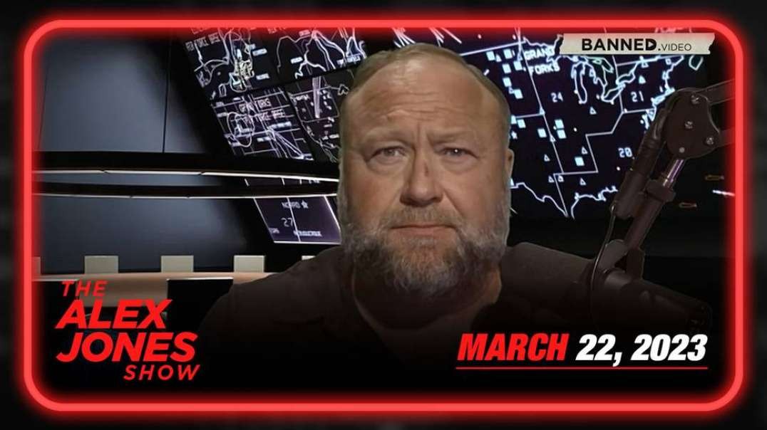 Putin/Xi Talks Set to Turn Global Order Upside Down as Deep State Races to Implode America’s Border, Financial System – WEDNESDAY FULL SHOW 03/22/23