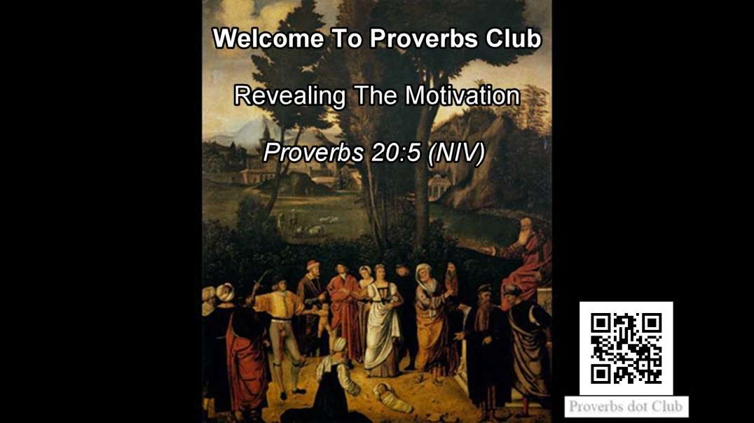 Revealing The Motivation - Proverbs 20:5