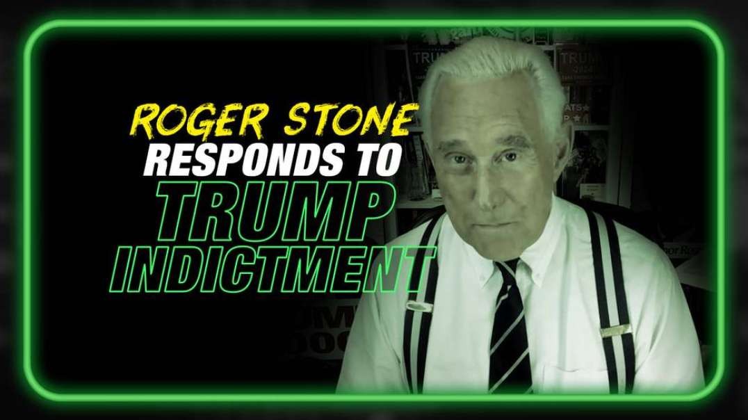 EXCLUSIVE- Roger Stone Responds to Donald Trump Becoming the First Former President to be Indicted