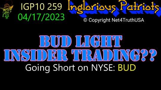 IGP10 259 - Bud Light Insider Trading Going Short on NYSE BUD.mp4