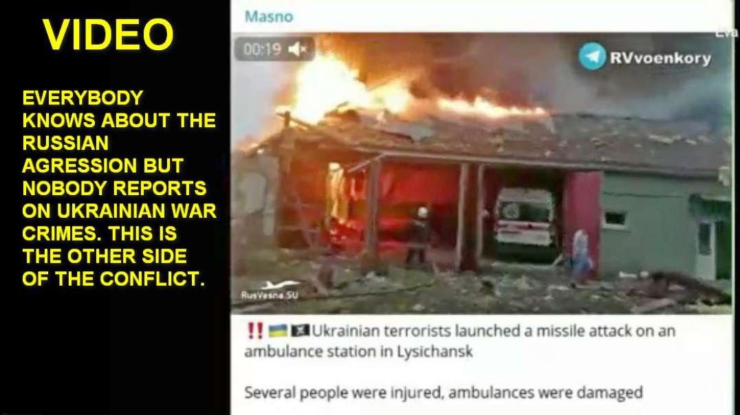 WE ARE WELL INFORMED ABOUT RUSSIAN AGRESSION BUT NOBODY REPORTS ON UKRAINIAN WAR CRIMES.mp4