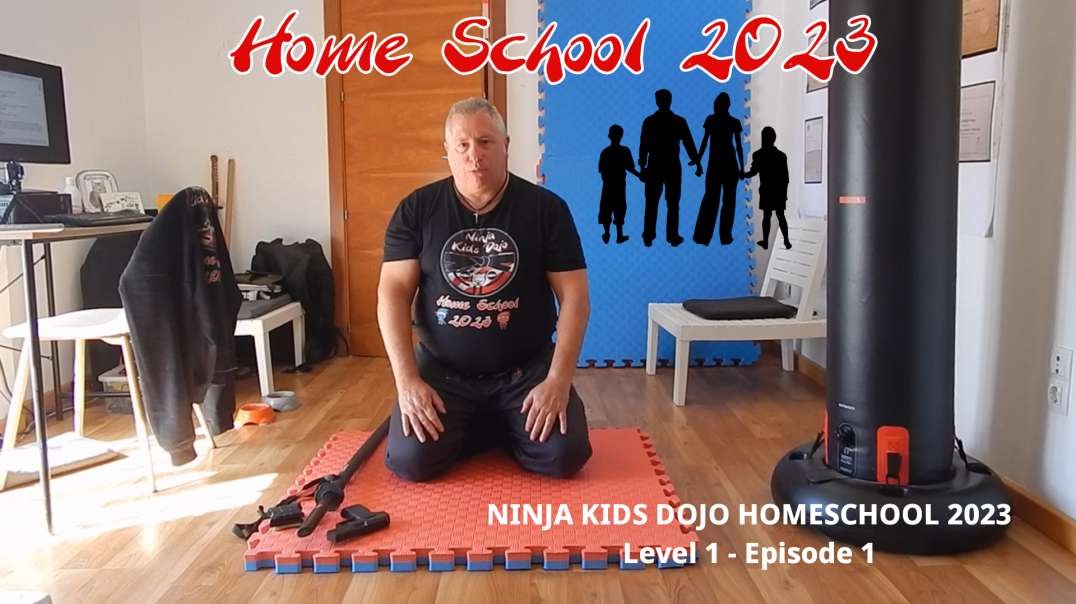 NINJA KIDS DOJO HOMESCHOOL 2023 Level 1 - episode 1