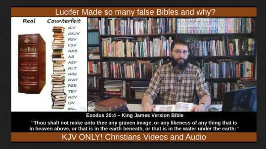 Lucifer Made so many false Bibles and why?
