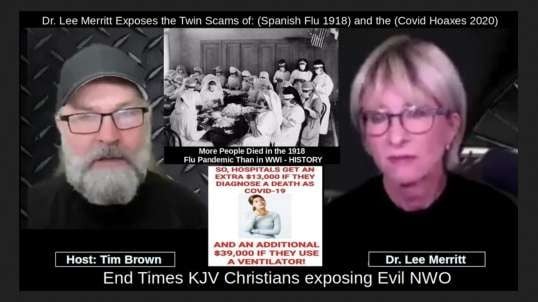 Dr. Lee Merritt Exposes the Twin Scams of (Spanish Flu 1918) and the (Covid Hoaxes 2020)