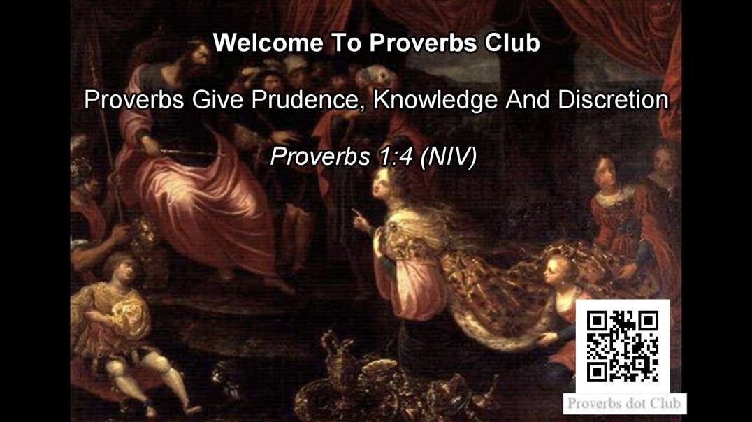 Proverbs Give Prudence, Knowledge And Discretion - Proverbs 1:4