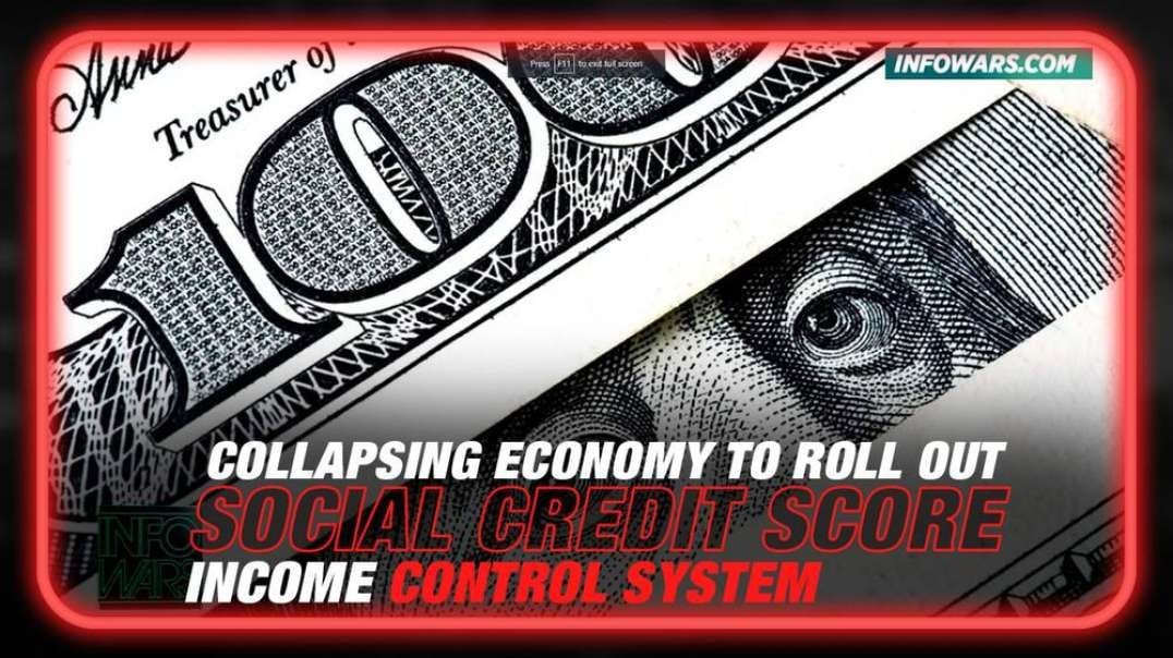 Learn How the Globalists are Collapsing the Economy to Roll Out the Social Credit Score Basic Income Control System