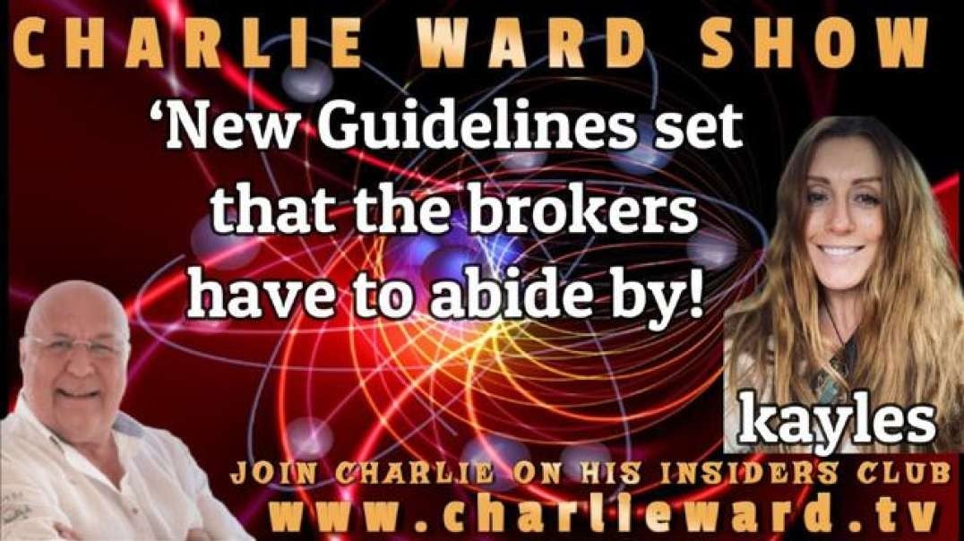 NEW GUIDELINES SET THAT THE BROKERS HAVE TO ABIDE BY! WITH KAYLES & CHARLIE WARD