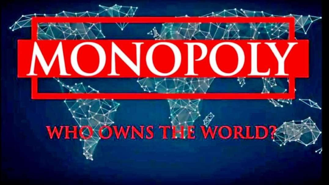 MONOPOLY-WHO OWNS THE WORLD