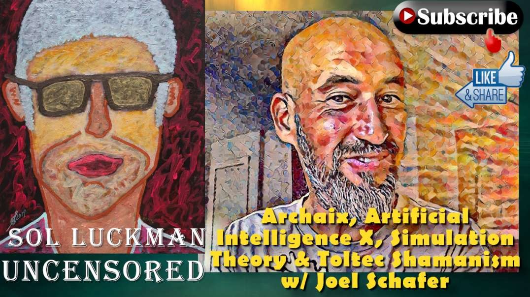 🔥 Archaix, Artificial Intelligence X, Simulation Theory & Toltec Shamanism w/ Joel Schafer