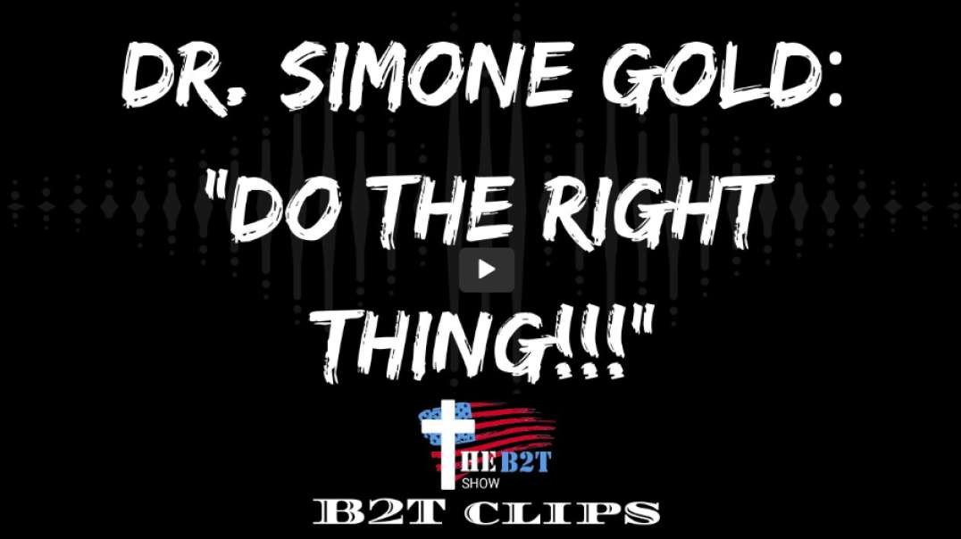 Dr. Simone Gold Do the Right Thing!!!.mp4