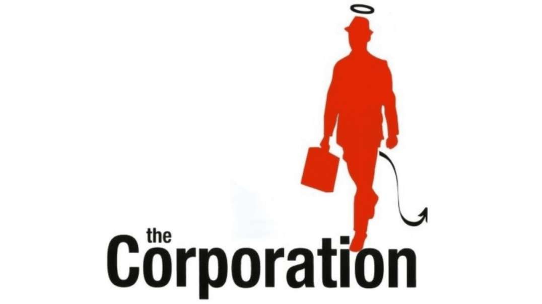 The Corporation is Coming - Beware!