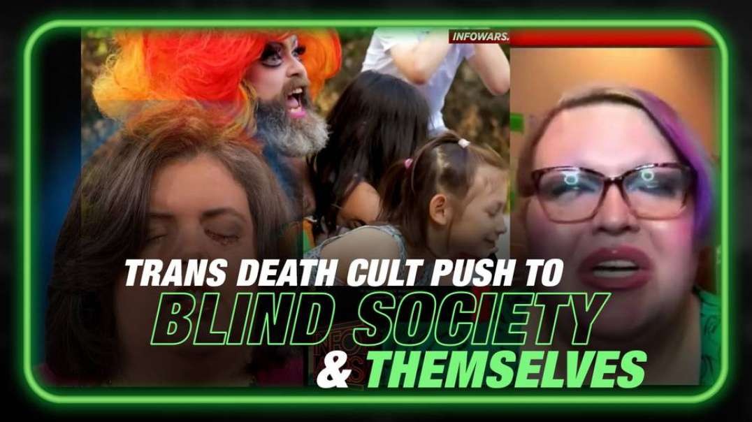 SHOCK VIDEO- Trans Death Cult Blind Themselves