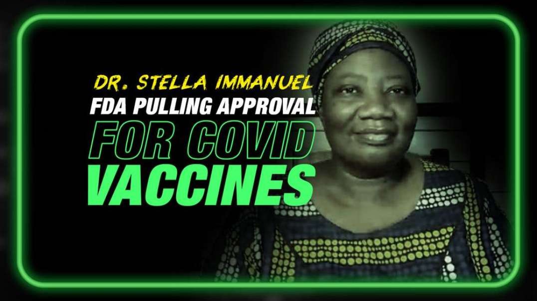 EXCLUSIVE- Dr. Stella Immanuel Responds to FDA Pulling Approval for COVID Vaccines