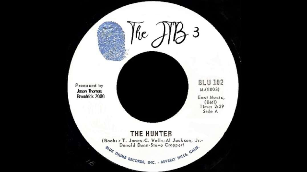 THE JTB 3  - THE HUNTER