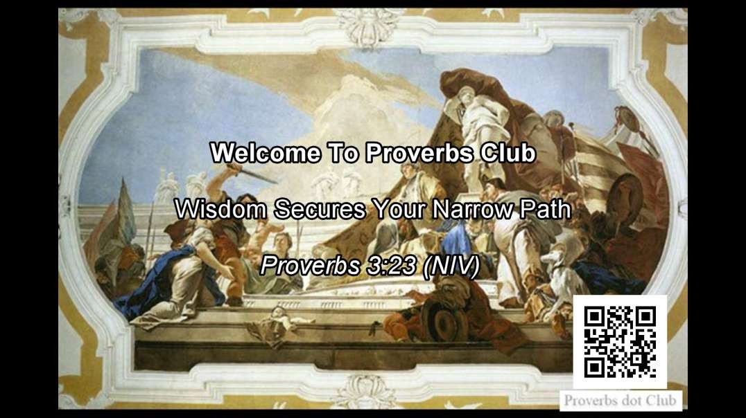 Wisdom Secures Your Narrow Path - Proverbs 3:23