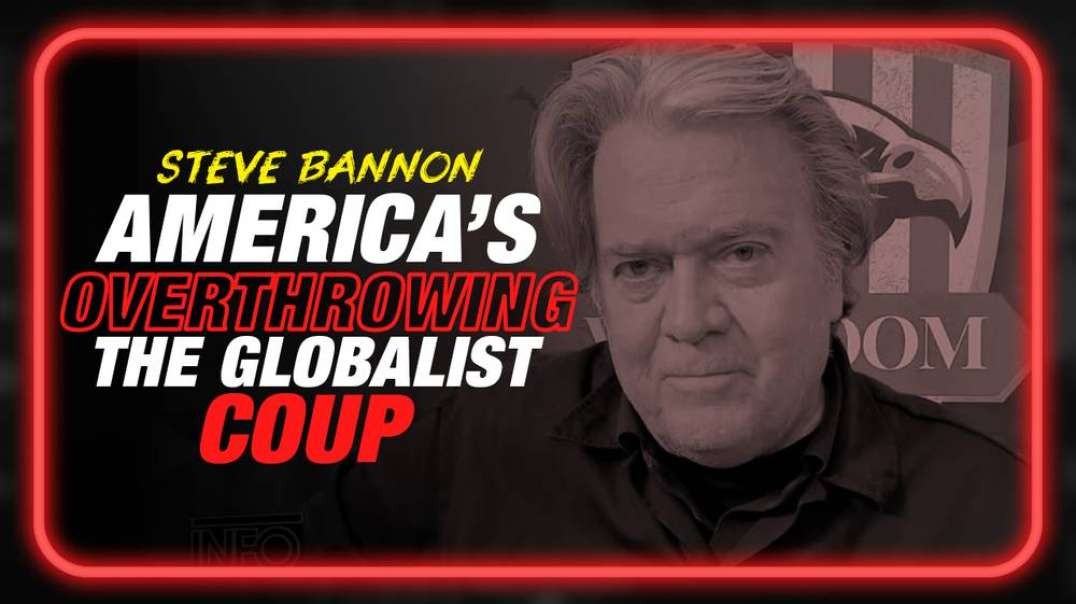 America Is Overthrowing The Globalist Coup- Powerful MUST WATCH Steve Bannon Interview