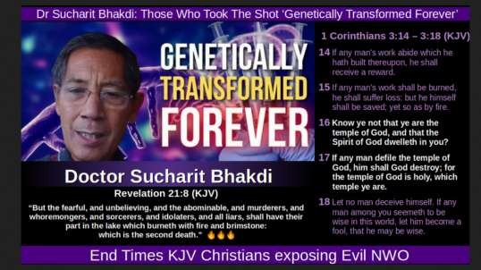 Dr Sucharit Bhakdi Those Who Took The Shot ‘Genetically Transformed Forever’