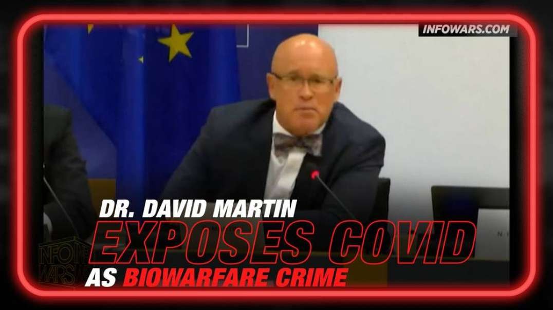 See the Video of Dr. David Martin Exposing COVID as a Biological Warfare Crime
