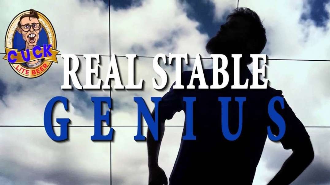 Cuck Lite Presents- Real Stable Genius