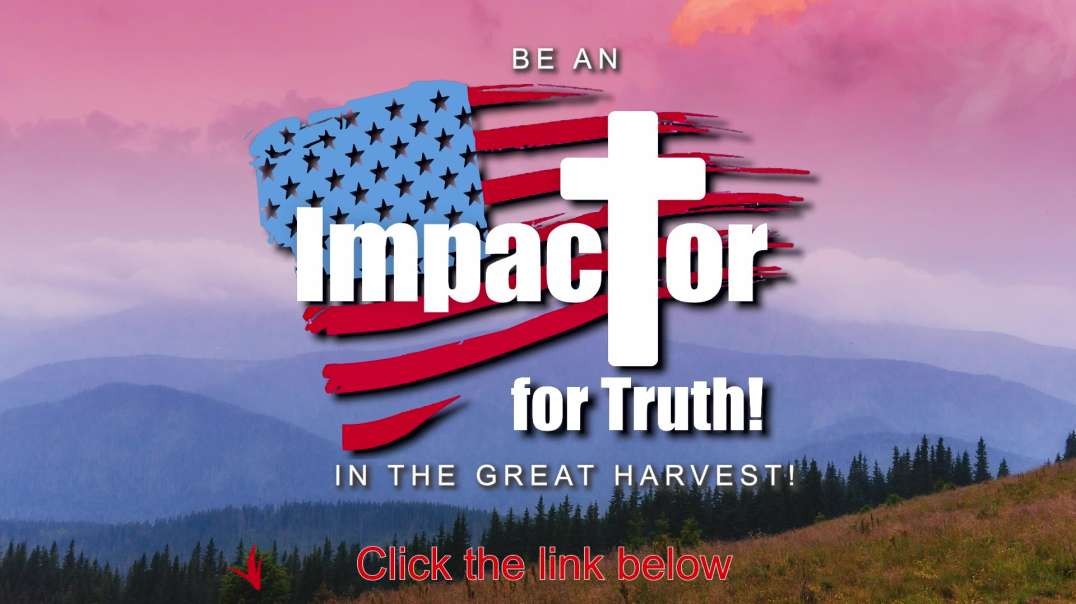 Become an Impactor for Truth! Cart Open. Name Your Price.